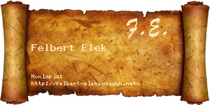 Felbert Elek névjegykártya